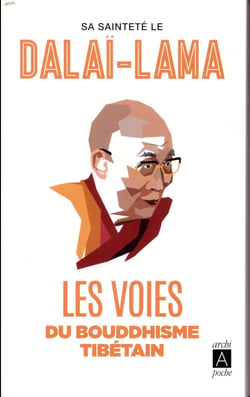 Les voies du bouddhisme tibétain