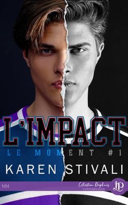 Le moment Tome 1 : l'impact
