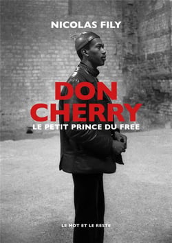 Don Cherry : le petit prince du free jazz