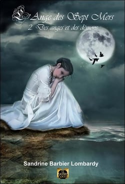 L'ange des sept mers tome 2 - des anges et des demons