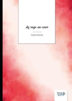 La rage au cur