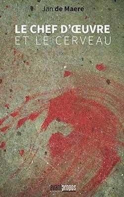 LE CHEF-D OEUVRE ET LE CERVEAU