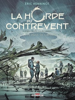 La Horde du Contrevent Tome 3 : la flaque de Lapsane