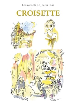 Les Carnets de Joann Sfar : Croisette