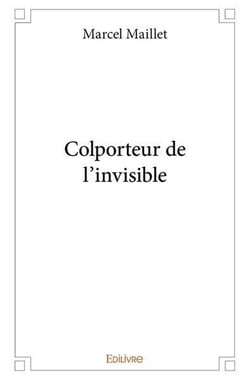 Colporteur de l'invisible