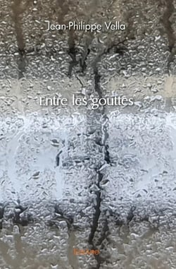 Entre les gouttes