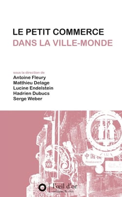 Le petit commerce de la ville-monde