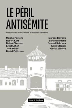 Le Péril antisémite : Antisémitisme structurel dans la modernité capitaliste