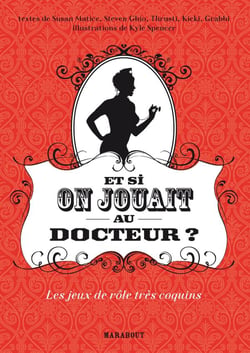 Et si on jouait au docteur