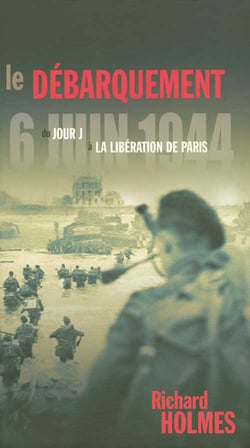 Debarquement 6 Juin 1944 Du Jour J A La Liberation