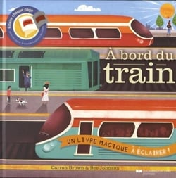 À bord du train - un livre magique à éclairer