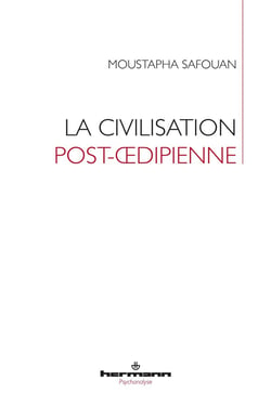 La civilisation post-oedipienne