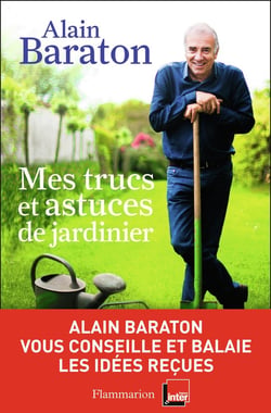 Mes trucs & astuces de jardinier