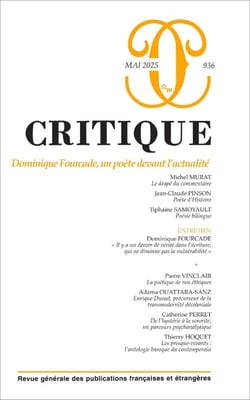 Revue Critique n.936 : Dominique Fourcade, un poète devant l'actualité