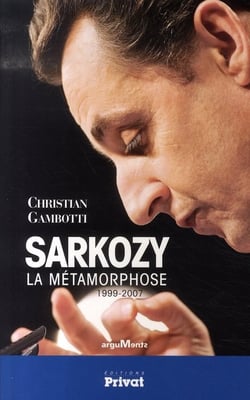 Sarkozy - la métamorphose, 1999-2007