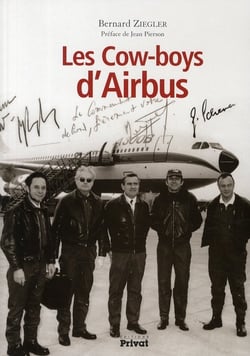 Les cows-boys d'Airbus - carnet de bord d'un pilote (1972-1997)