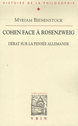 Cohen face à Rosenzweig - débat sur la pensée allemande