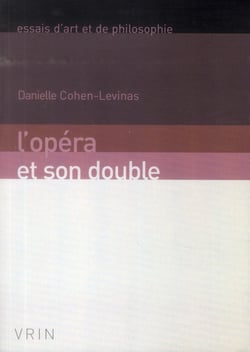 L'opéra et son double