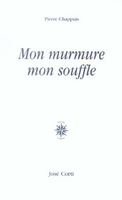 Mon murmure mon souffle