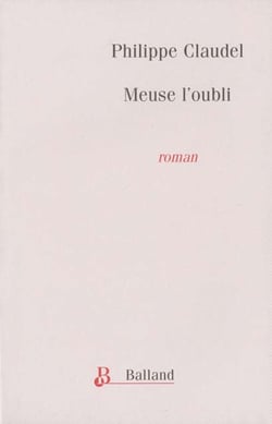 Meuse l'oubli