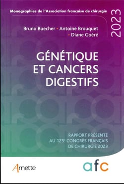 Génétique et cancers digestifs : rapport présenté au 125e congrès français de chirurgie 2023
