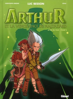 Arthur et la vengeance de maltazard - la bd du film t.2