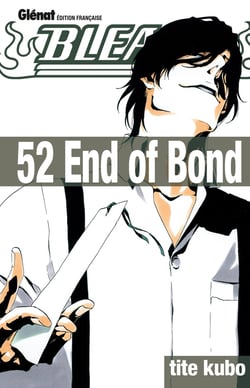 Bleach Tome 52 : end of bond