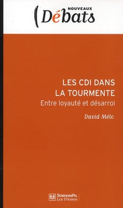 Les cdi dans la tourmente - entre loyauté et désarroi