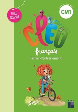 CLÉO : français - CM1 - fichier d'entrainement - école inclusive