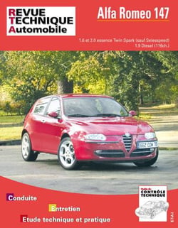 Alpha romeo 147 - moteurs essence 1.6 et 2.0 twin spark, sauf selespeed, moteur diesel 1.9, 116 ch.