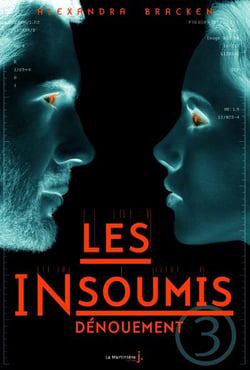 Les insoumis t.3 - dénouement