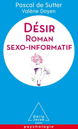 Désir - roman sexo-informatif