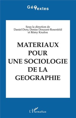 Materiaux pour une sociologie de la geographie