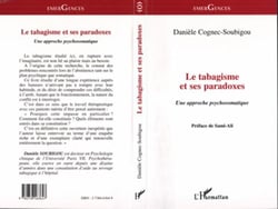 Le tabagisme et ses paradoxes - une approche psychosomatique