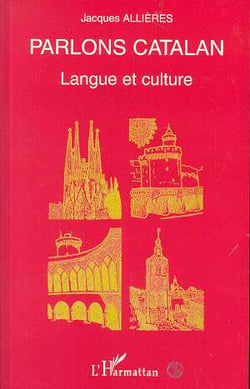 PARLONS CATALAN : Langue et culture