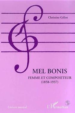 MEL BONIS : Femme et compositeur (1858-1937)