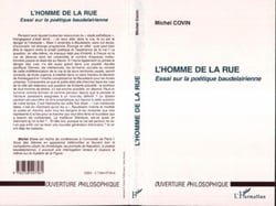 L'homme de la Rue : Essai sur la Politique Baudelairienne