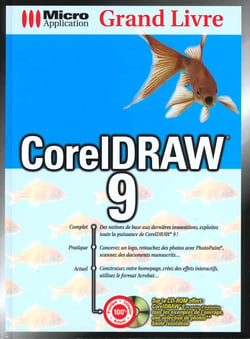 Le grand livre coreldraw 9