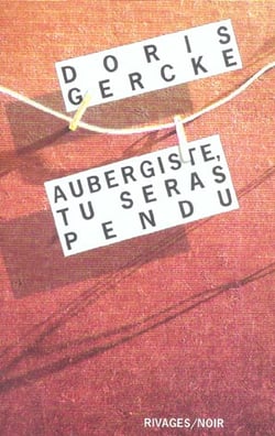 Aubergiste, tu seras pendu