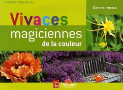 Vivaces magiciennes de la couleur