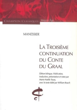 La troisième continuation du conte du Graal