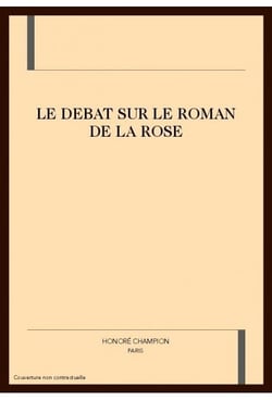 Le débat sur le roman de la rose