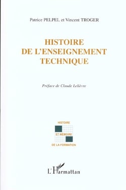 HISTOIRE DE L'ENSEIGNEMENT TECHNIQUE