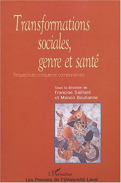 Transformations sociales genre et sante - perspectives critiques et comparatives