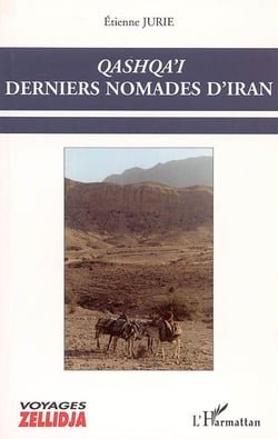 Qashqa'i : Derniers nomades d'Iran