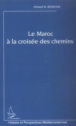 Le Maroc à la croisée des chemins