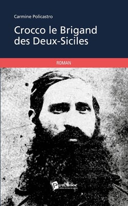 Crocco le brigand des Deux-Siciles