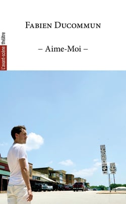 Revue L'Avant-scène théâtre : Aime-moi