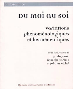 Du moi au soi - variations phénoménologiques et herméneutiques