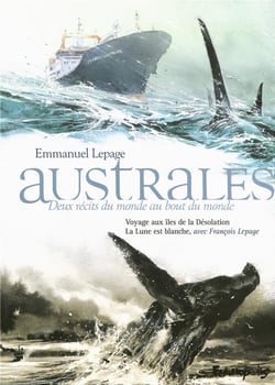 Australes - deux récits du monde au bout du monde - voyage aux îles de la Désolation - la lune est blanche - coffret
